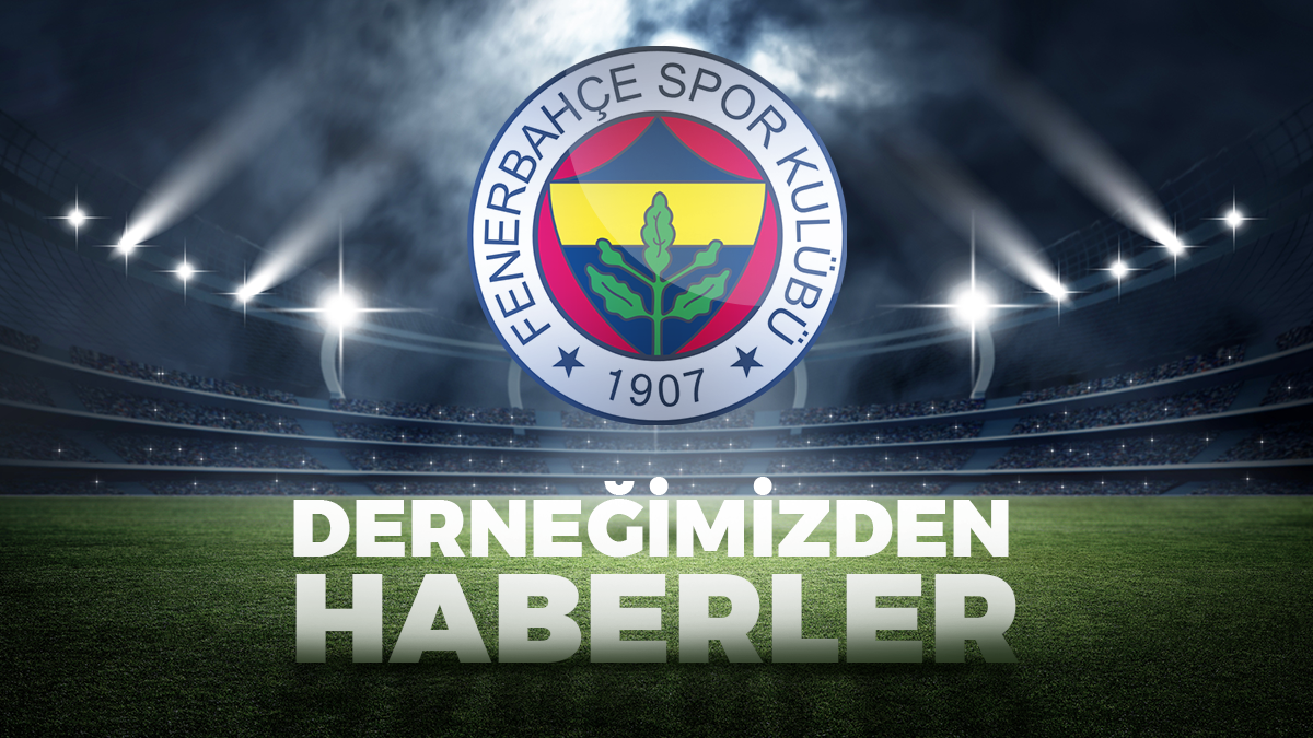 Osmancık Fenerbahçeliler Derneği Fenerbahçe